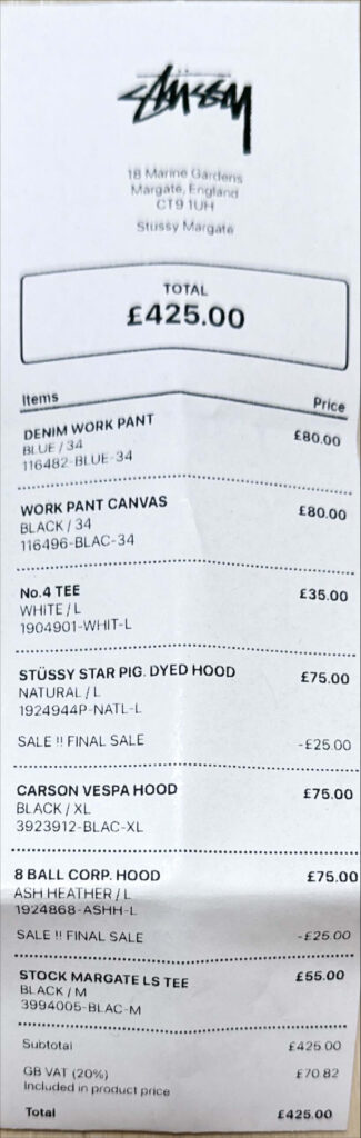 A Stüssy store receipt from Margate, England, showing an itemized list of clothing and a total amount of £425.